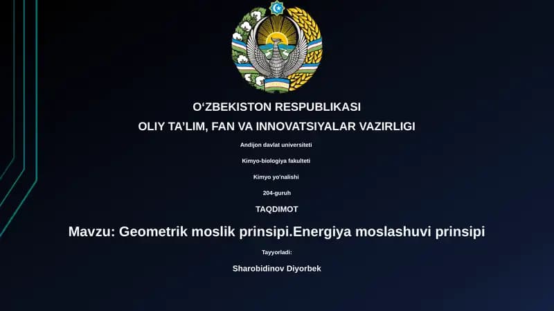 Geometrik moslik prinsipi.Energiya moslashuvi prinsipi