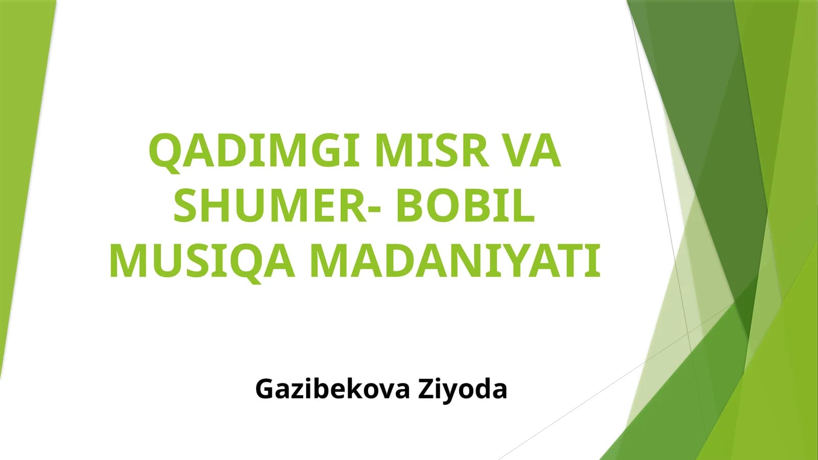 QADIMGI MISR VA SHUMER- BOBIL MUSIQA MADANIYATI