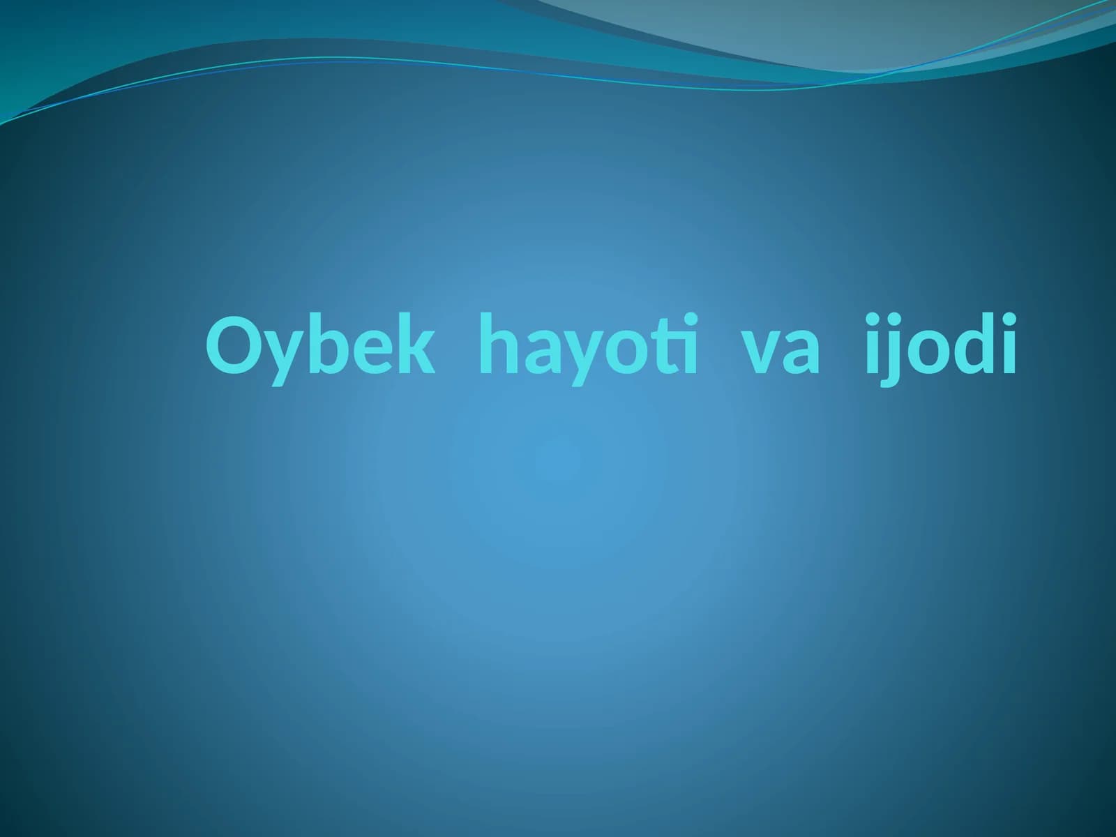 Oybek hayoti va ijodi