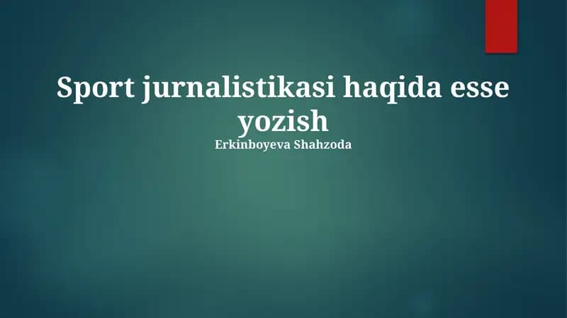 Sport jurnalistikasi haqida esse yozish