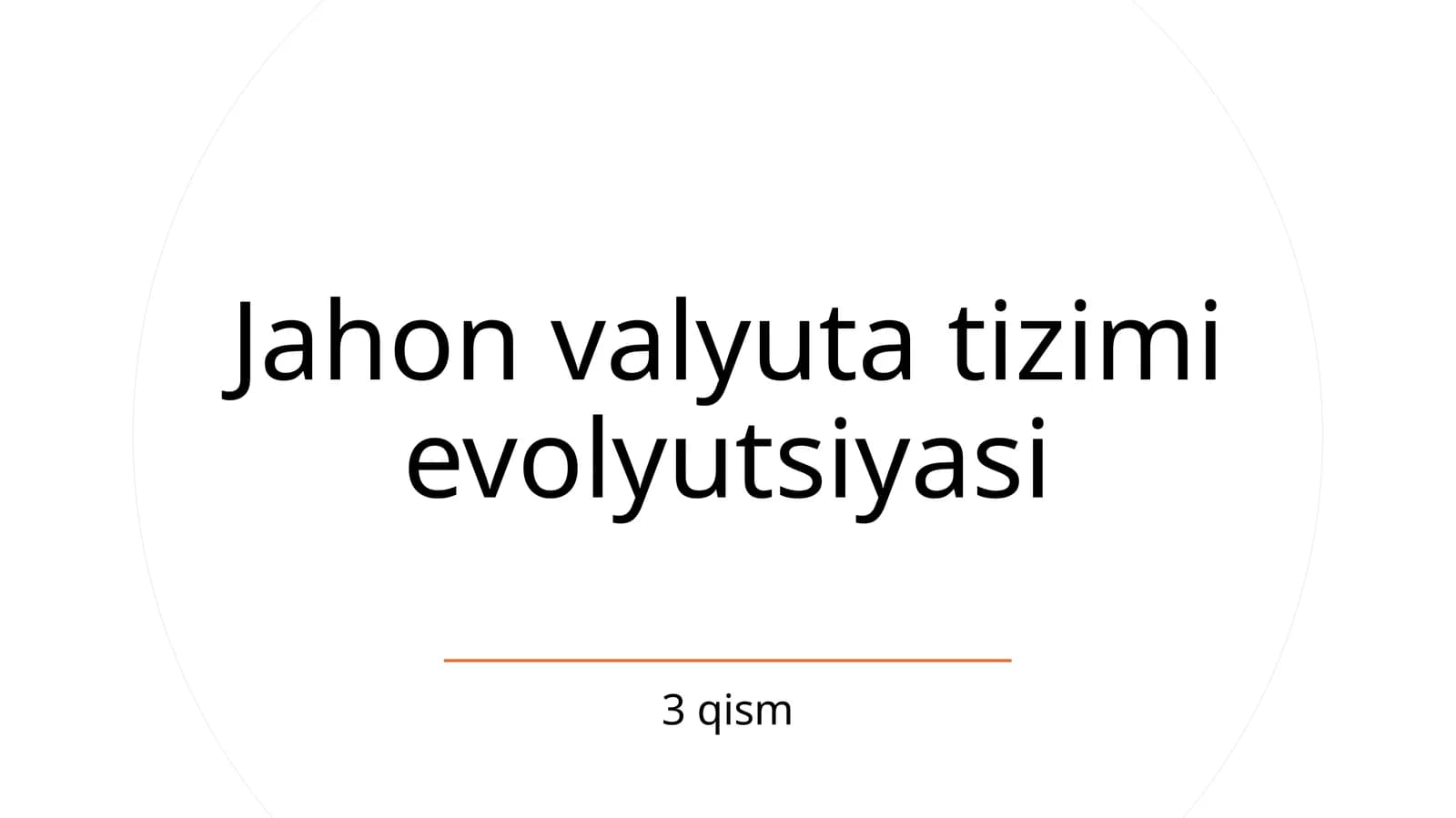 Jahon valyuta tizimi evolyutsiyasi
