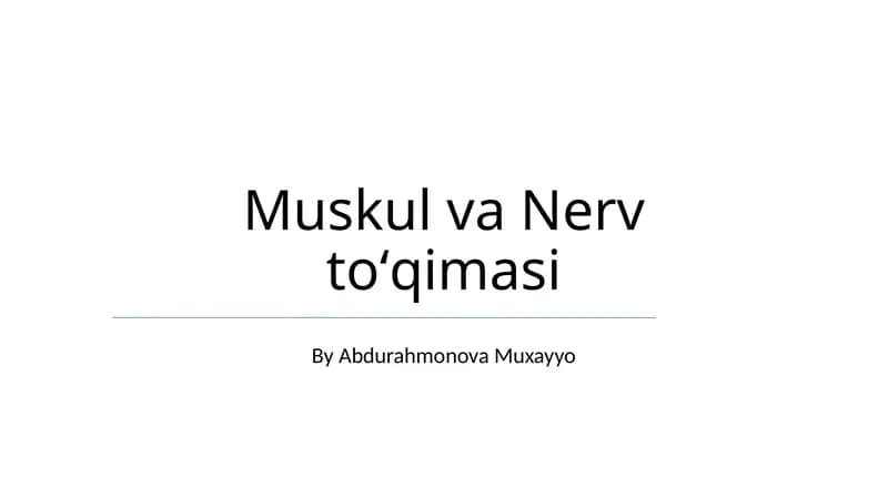 Muskul va Nerv toʻqimasi