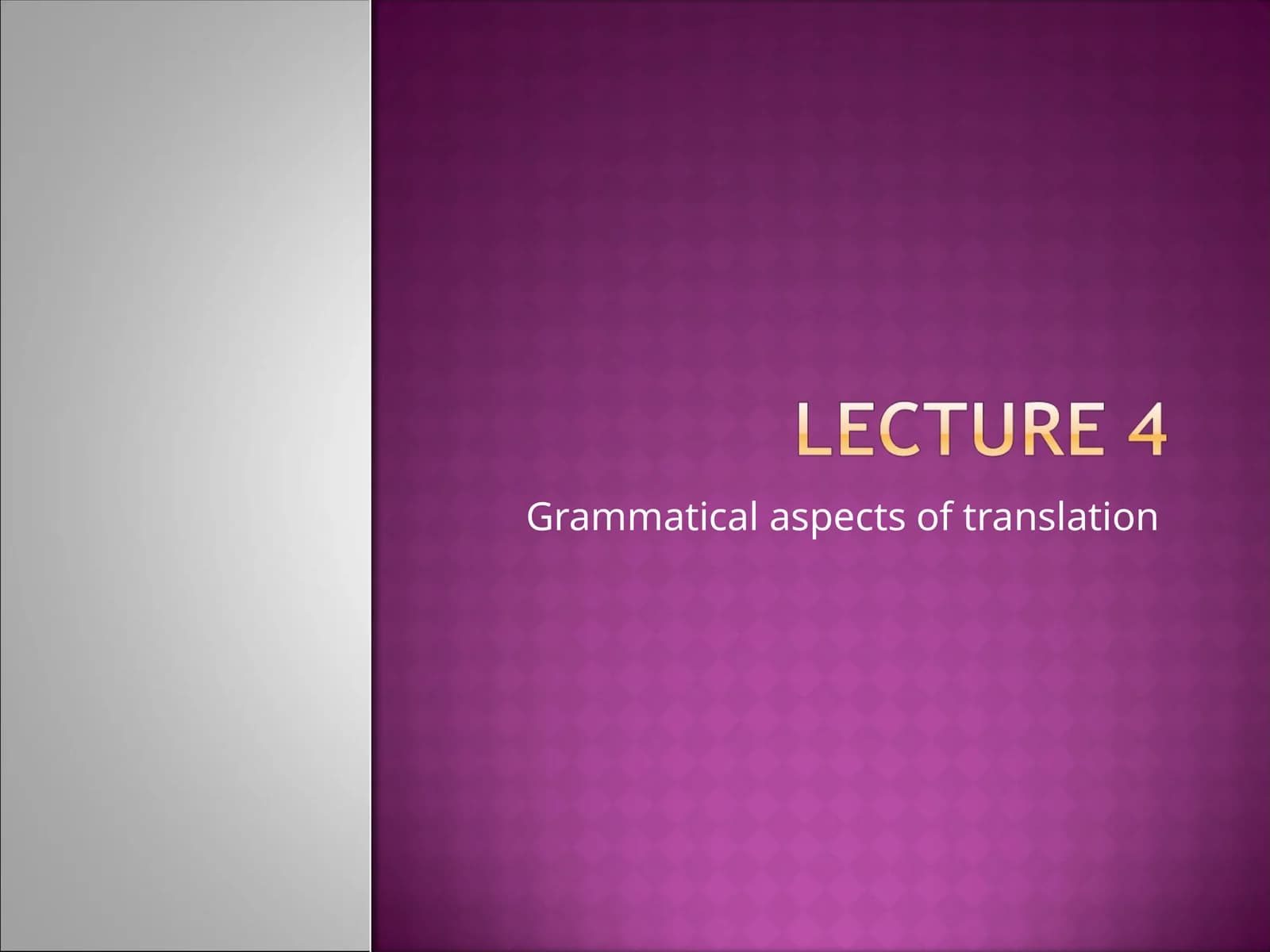 Grammatical aspects of translation