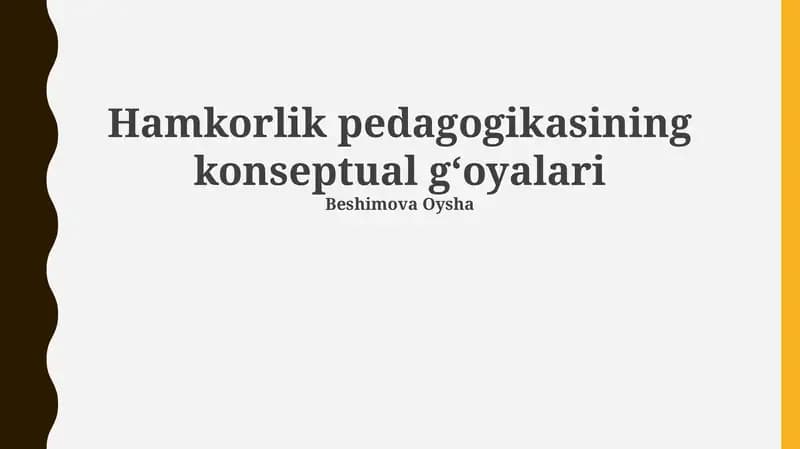 Hamkorlik pedagogikasining konseptual gʻoyalari