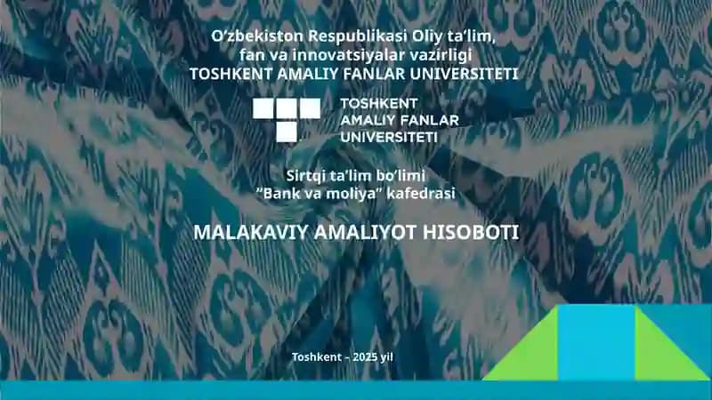 Malakaviy Amaliyot Hisoboti agro bank