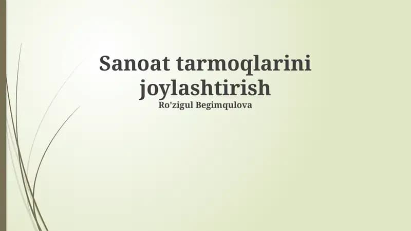 Sanoat Tarmoqlarini Joylashtirish