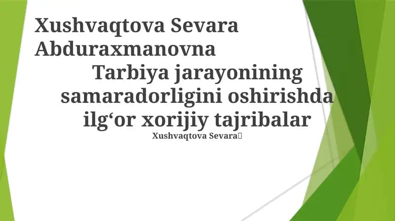 Xushvaqtova Sevara Abduraxmanovna