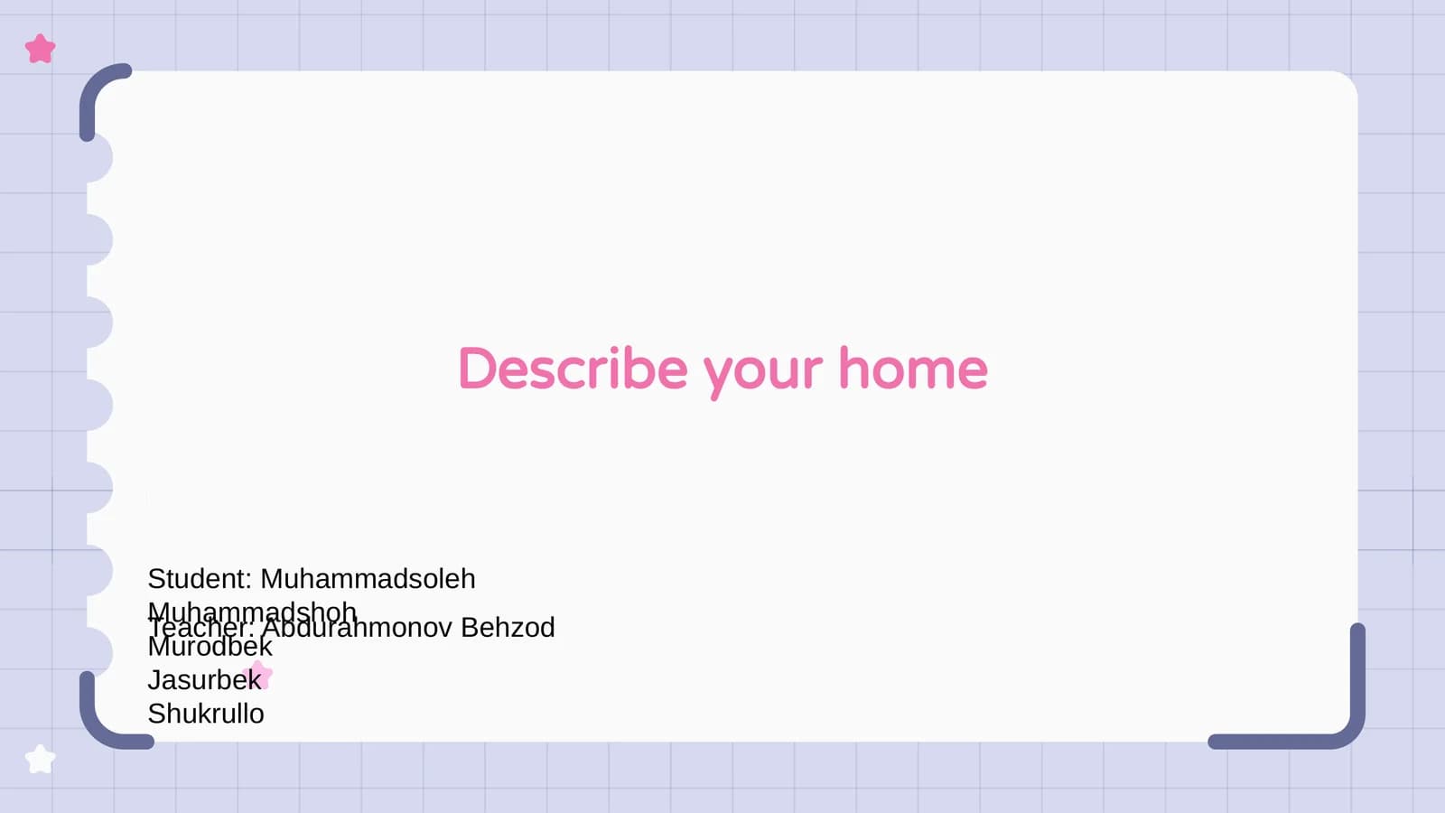 My House Overview