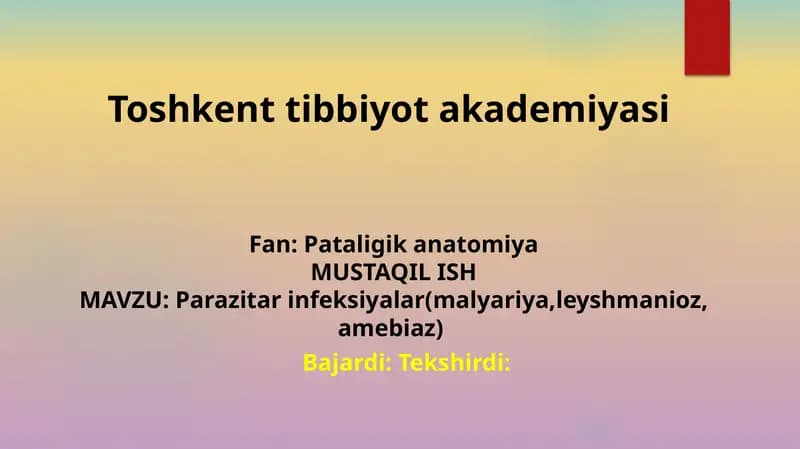 Parazitar infeksiyalar(malyariya,leyshmanioz, amebiaz)