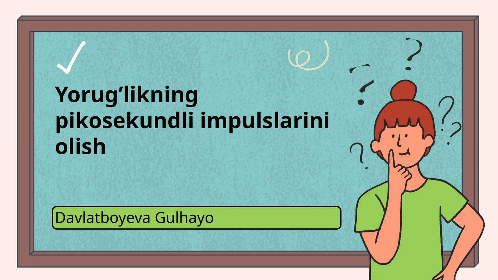 Yorug’likning pikosekundli impulslarini olish