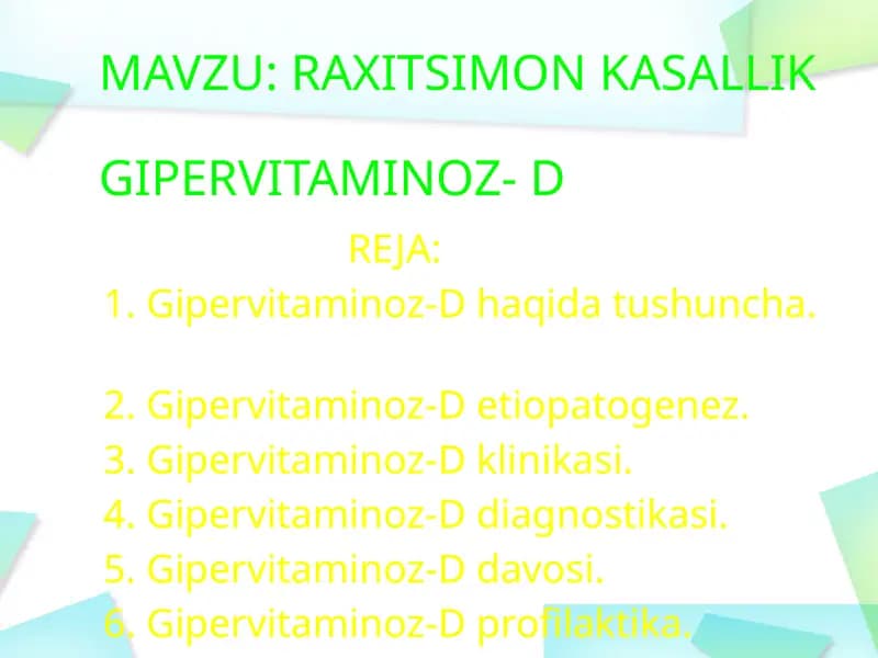RAXITSIMON KASALLIK GIPERVITAMINOZ- D