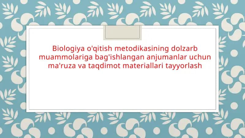 Biologiya o'qitish metodikasi