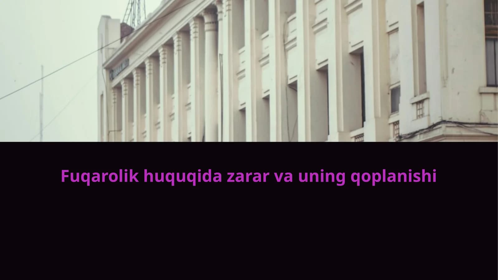 Fuqarolik huquqida zarar va uning qoplanishi