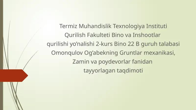 Mavzu: Bog’lanishli gruntning siljishga qarshi mustahkamligini aniqlashga oid usullar