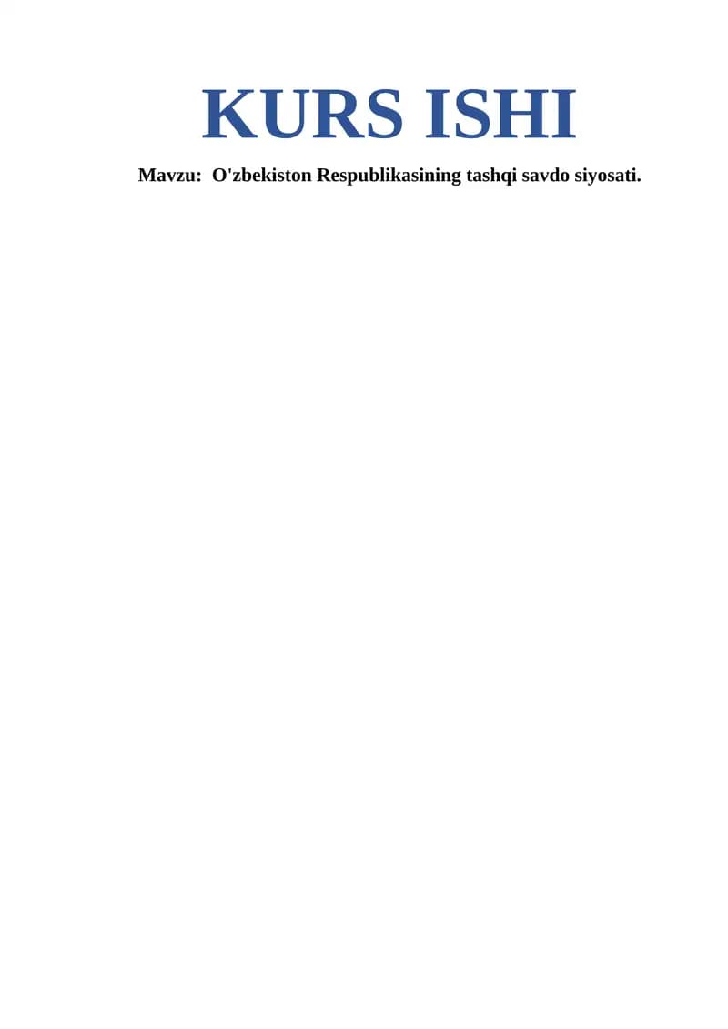 O'zbekiston Respublikasining tashqi savdo siyosati.