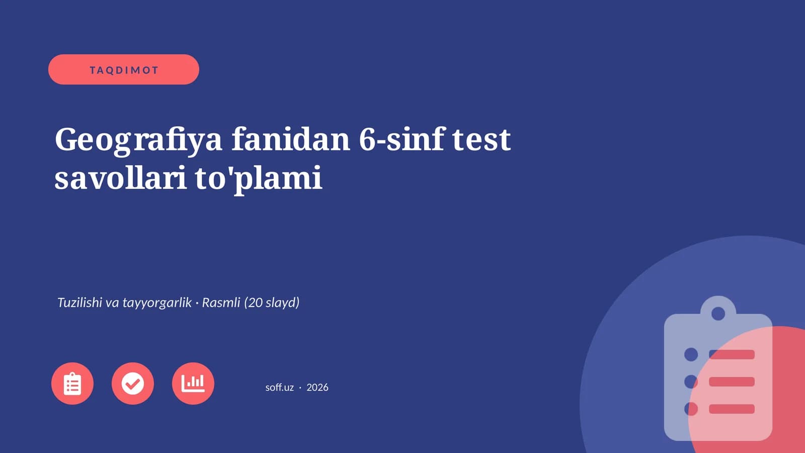 Geografiya fanidan 6-sinf test savollari to'plami