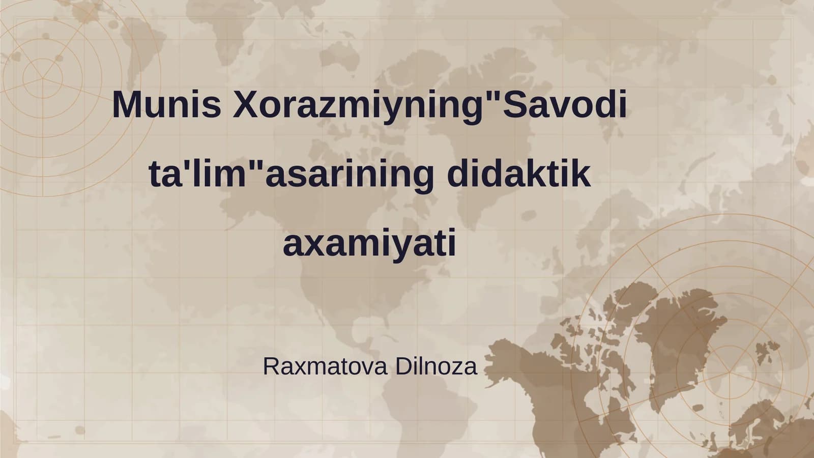 Munis Xorazmiyning"Savodi ta'lim" asarining didaktik axamiyati