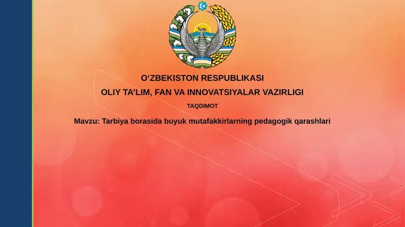Buyuk mutafakkirlarning ta'limiy qarashlari