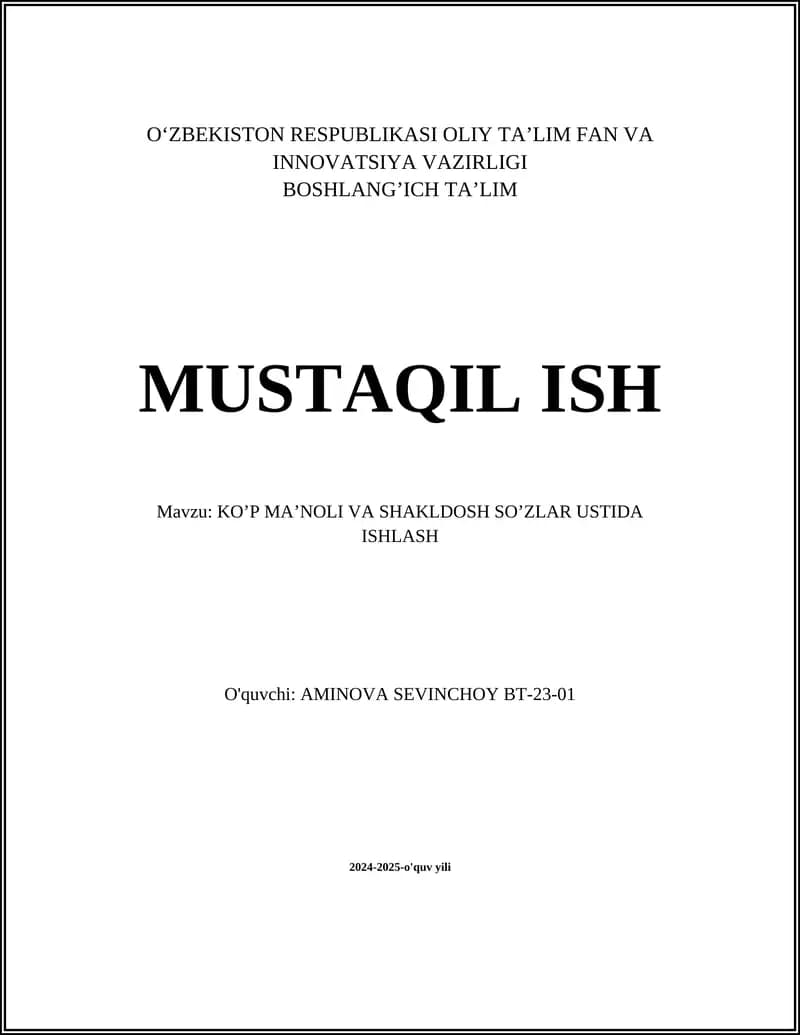 KO’P MA’NOLI VA SHAKLDOSH SO’ZLAR USTIDA ISHLASH