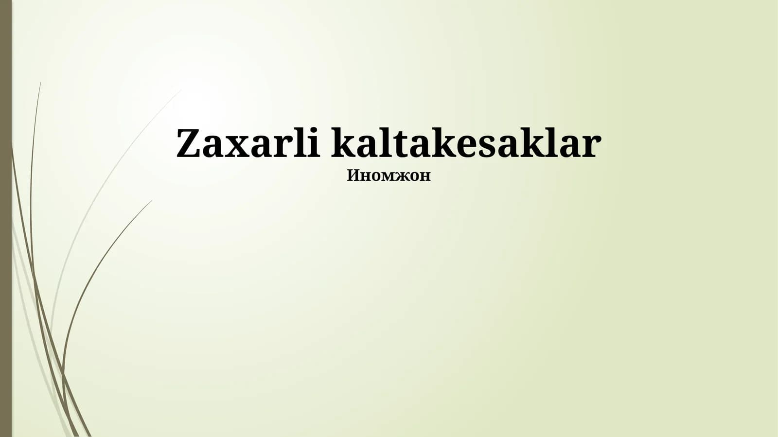 Zaxarli Kaltakesaklar
