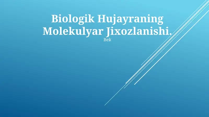 Biologik Hujayraning Molekulyar Jixozlanishi