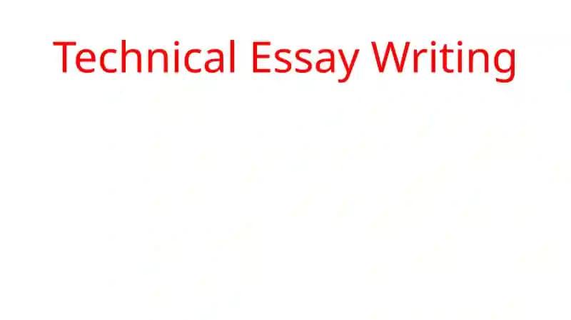 Technical Essay Writing