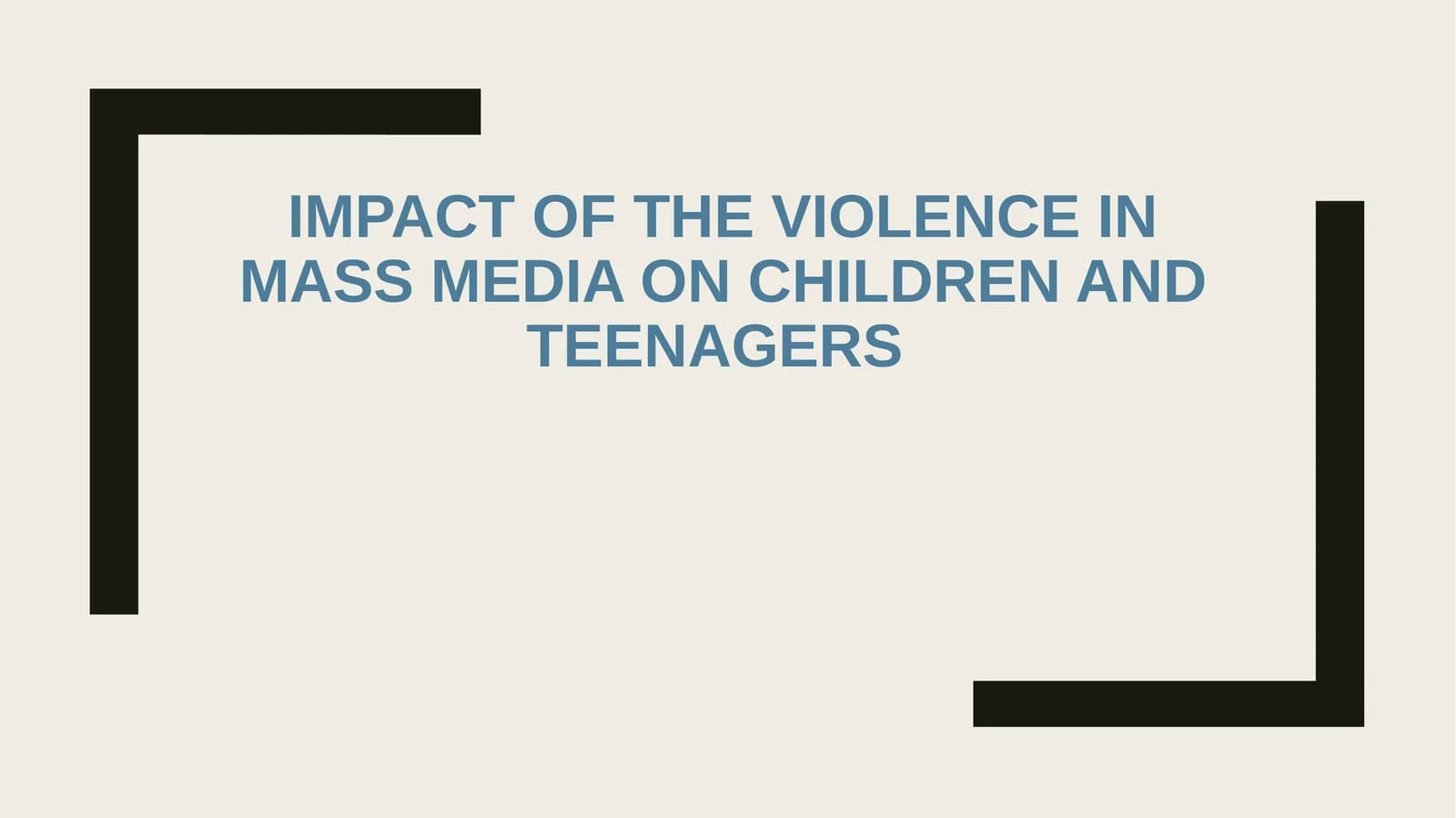 Impact of the violence in mass media on children and teenagers