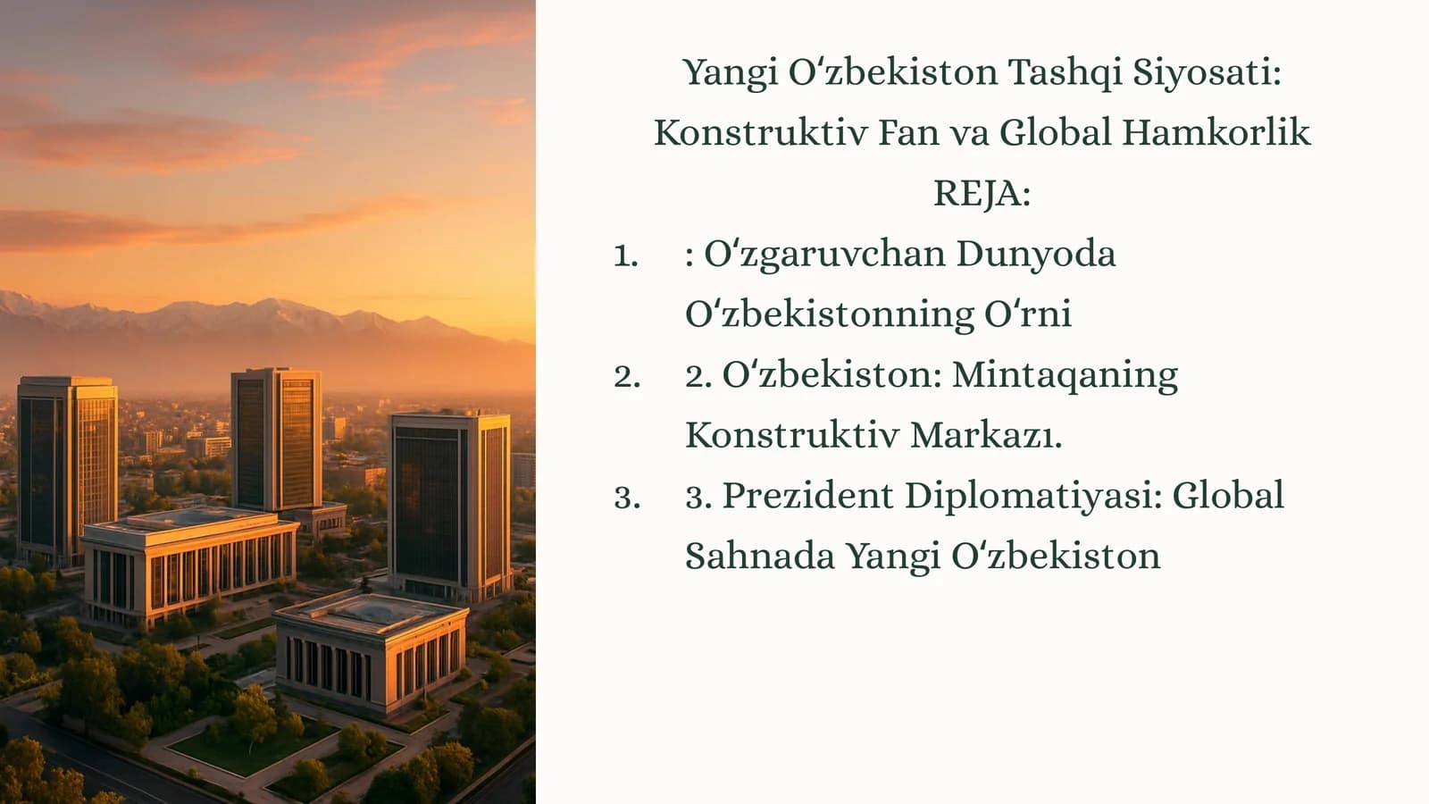 Yangi Oʻzbekiston Tashqi Siyosati: Konstruktiv Fan va Global Hamkorlik