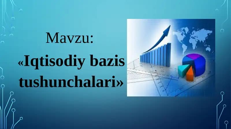 Iqtisodiy bazis tushunchalari
