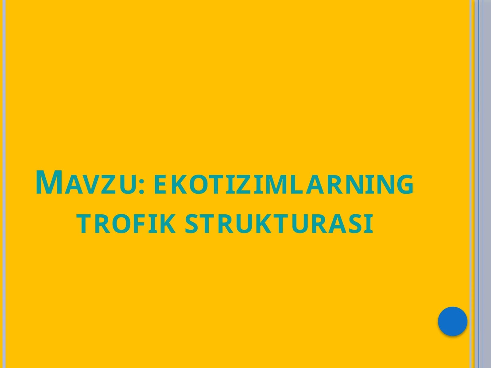 ekotizimlarning trofik strukturasi