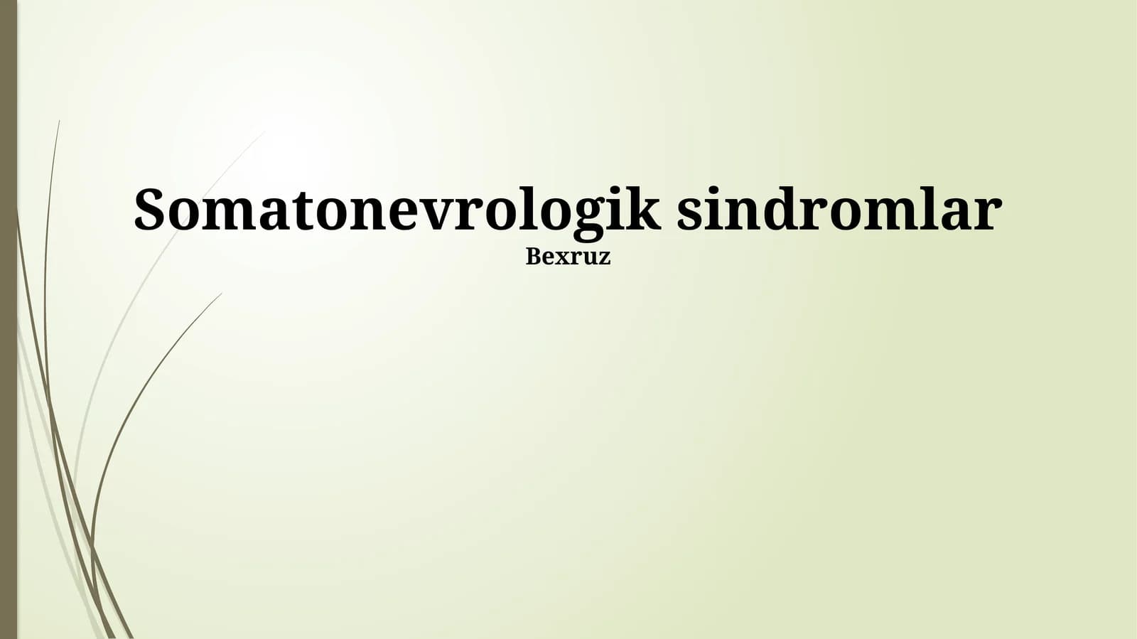 Somatonevrologik sindromlar