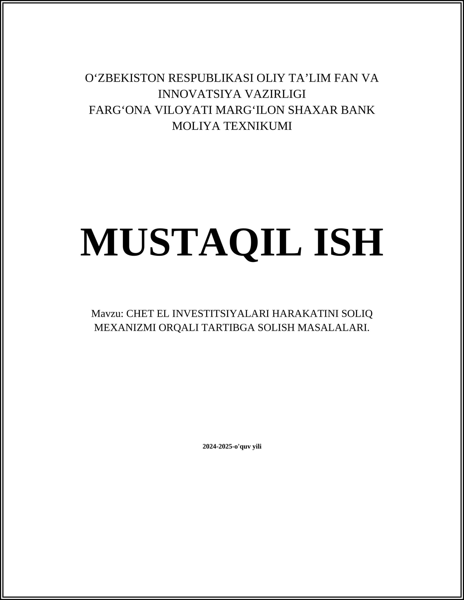 CHET EL INVESTITSIYALARI HARAKATINI SOLIQ MEXANIZMI ORQALI TARTIBGA SOLISH MASALALARI