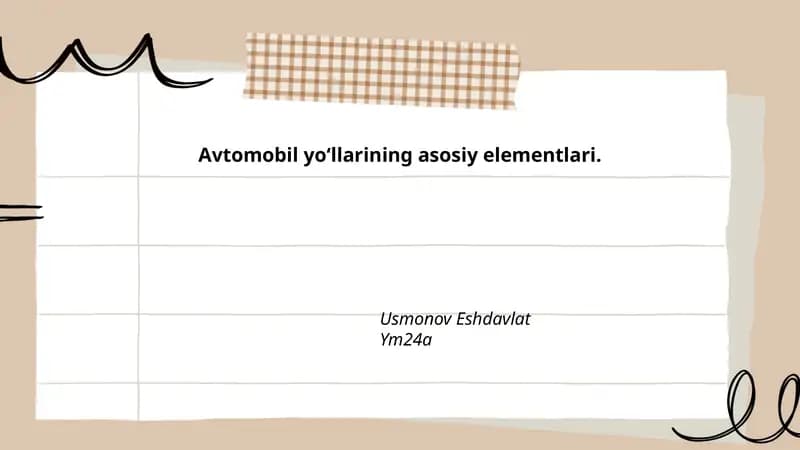 Avtomobil yoʻllarining asosiy elementlari