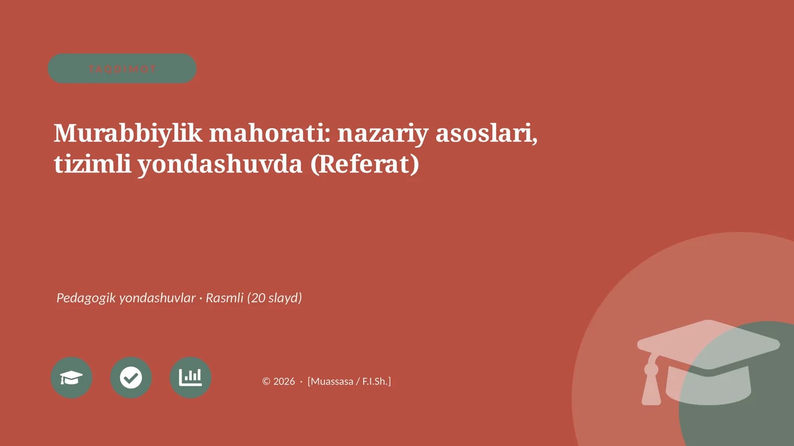 Murabbiylik mahorati: nazariy asoslari, tizimli yondashuvda (Referat)