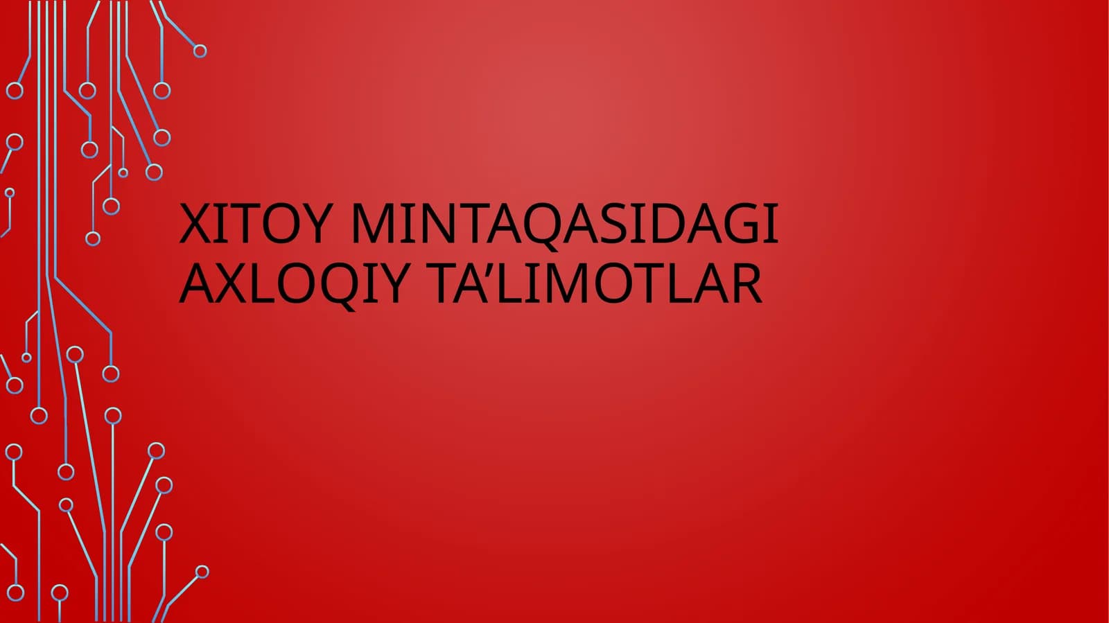 Xitoy mintaqasidagi axloqiy ta’limotlar