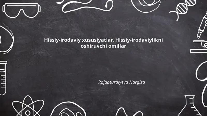 Hissiy-irodaviy xususiyatlar