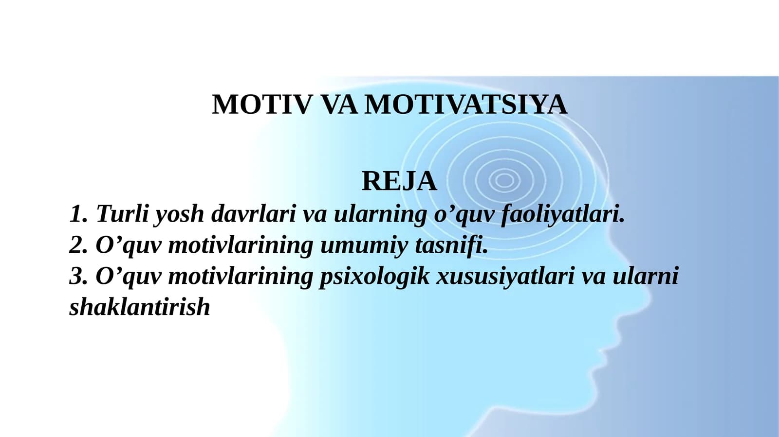 MOTIV VA MOTIVATSIYA