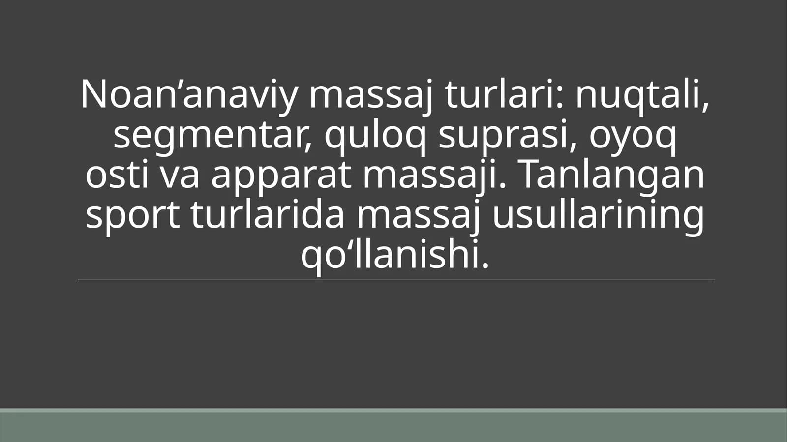 Noan’anaviy massaj turlari