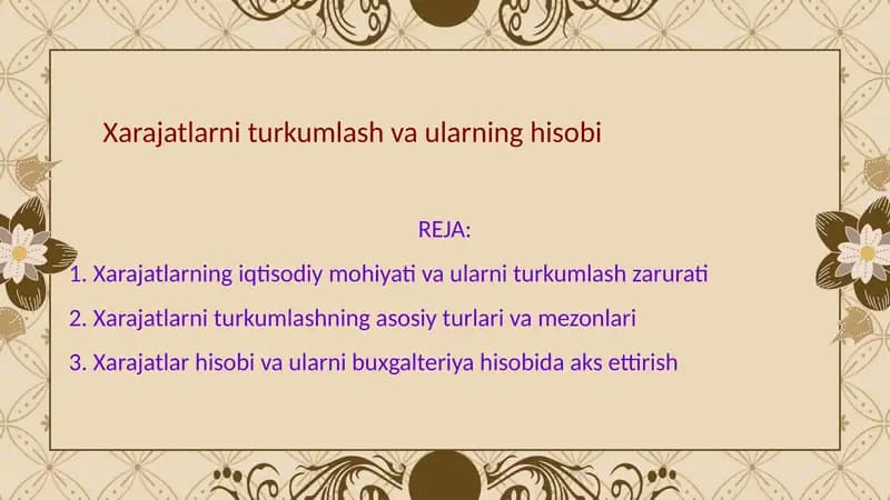 Xarajatlarni turkumlash va ularning hisobi