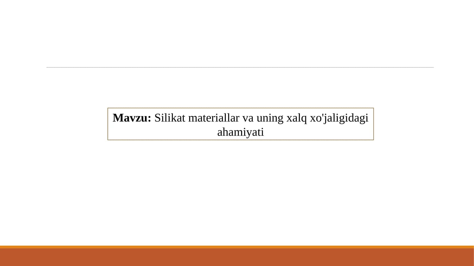 Silikatmateriallar va uning xalq xo'jaligida ahamiyati