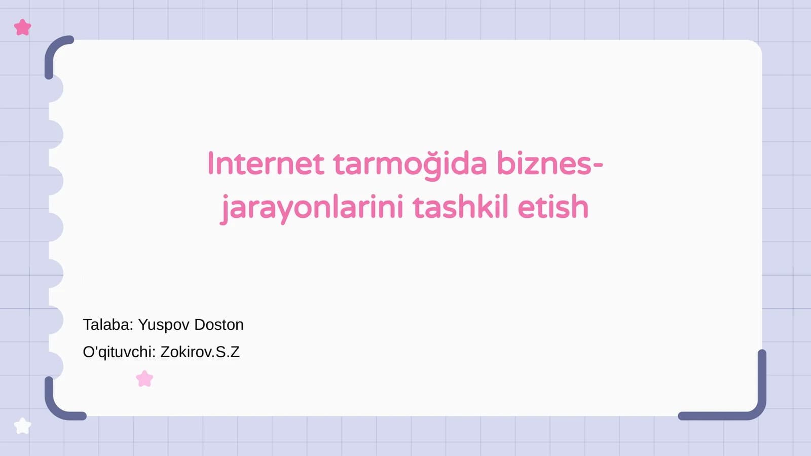 Internet tarmoğida biznes-jarayonlarini tashkil etish