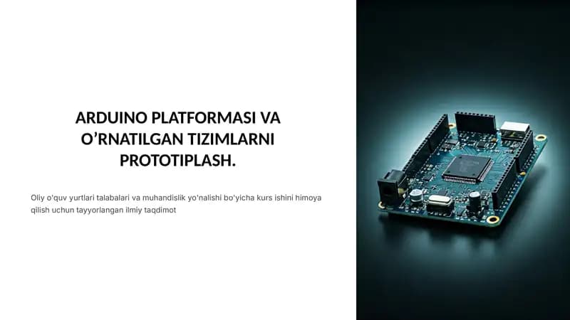 ARDUINO PLATFORMASI VA O’RNATILGAN TIZIMLARNI PROTOTIPLASH
