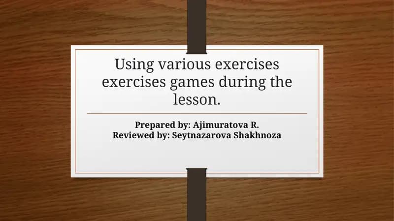 The Importance of Using Exercises and Games in the Learning Process