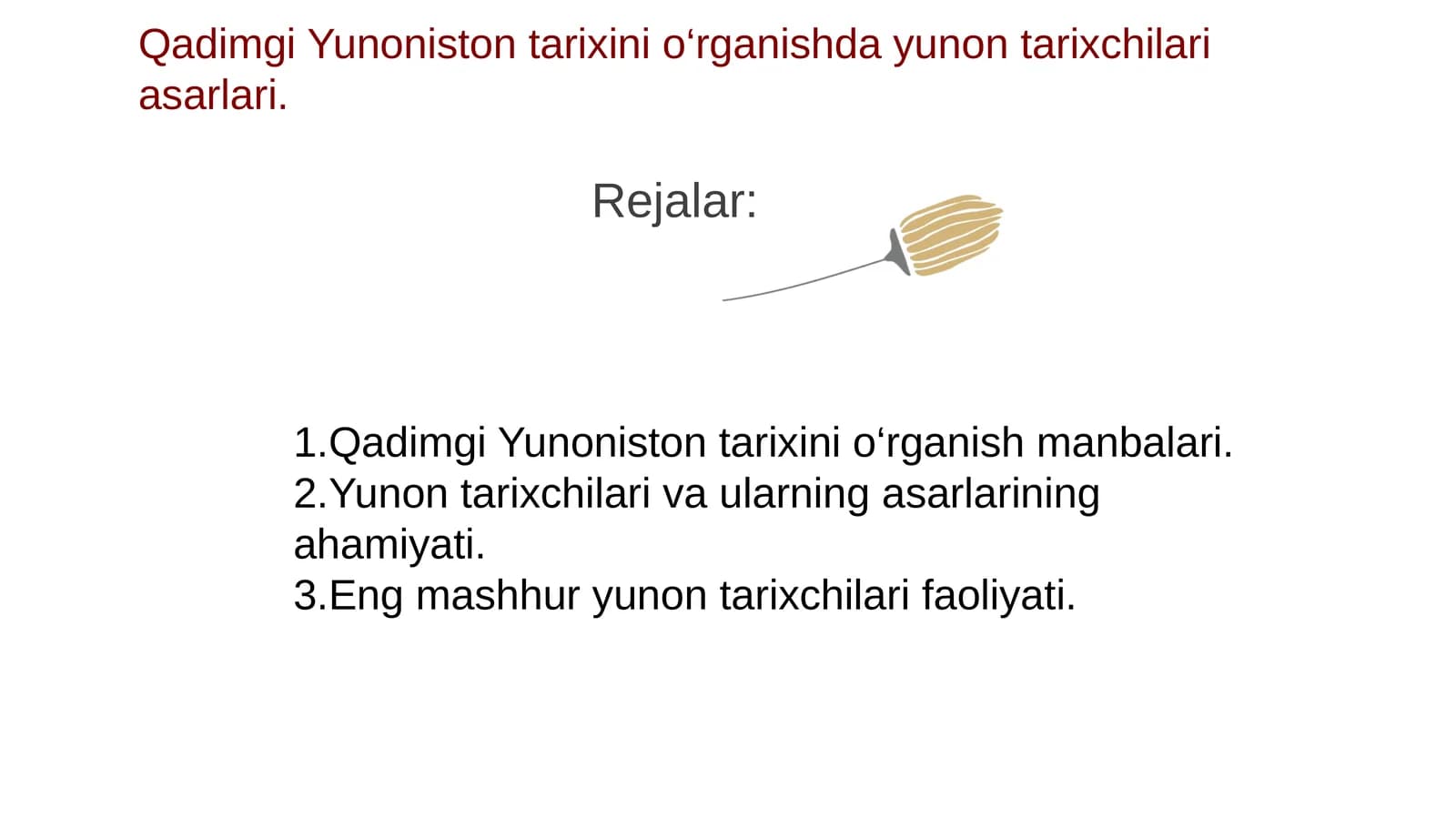 Qadimgi Yunoniston tarixini o‘rganish manbalari
