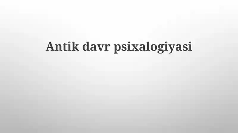 Antikdavr psixalogiyasi