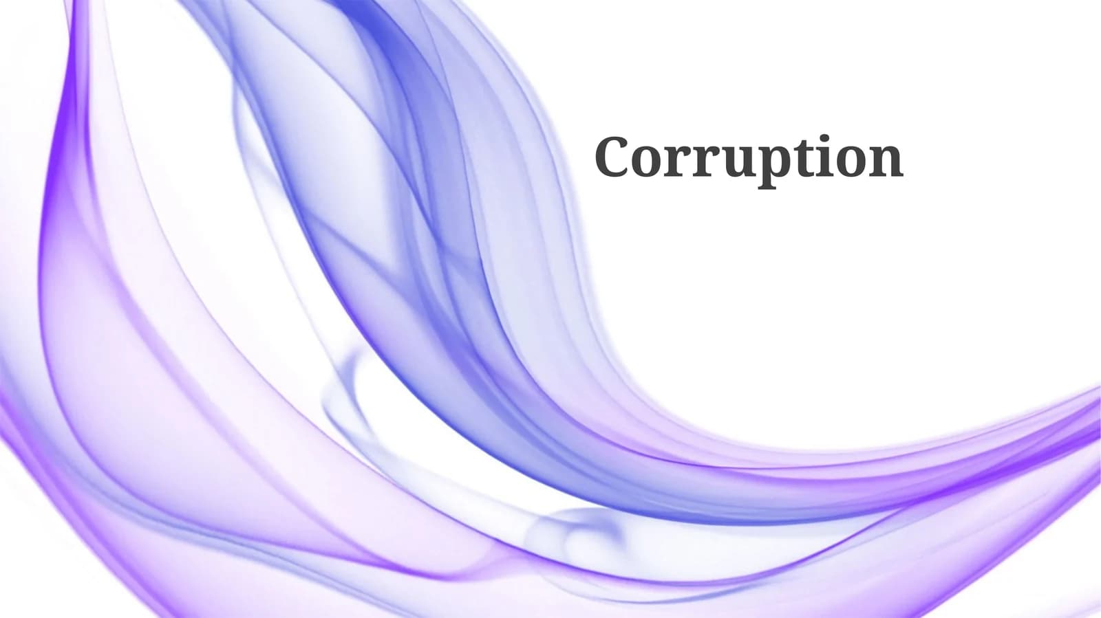 Corruption