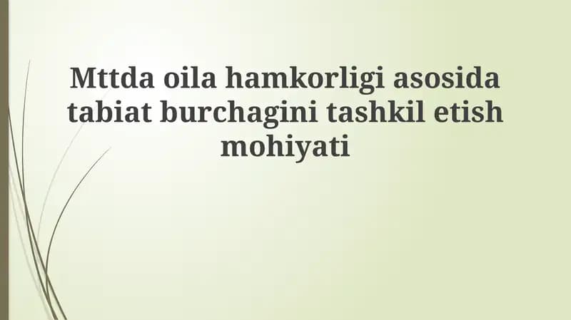Oilaviy hamkorlikda tabiat burchagi