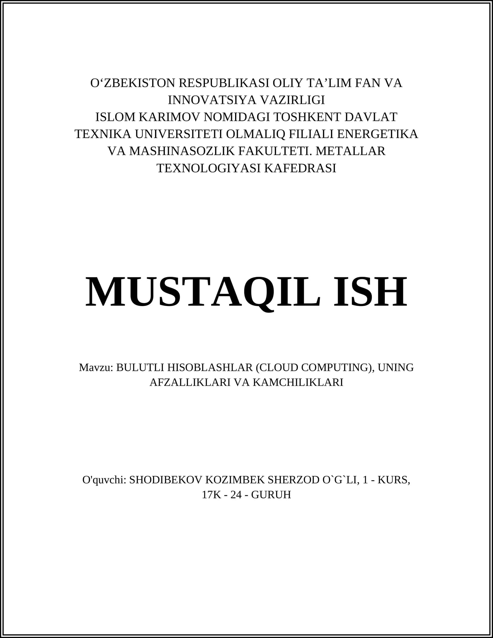 BULUTLI HISOBLASHLAR (CLOUD COMPUTING), UNING AFZALLIKLARI VA KAMCHILIKLARI