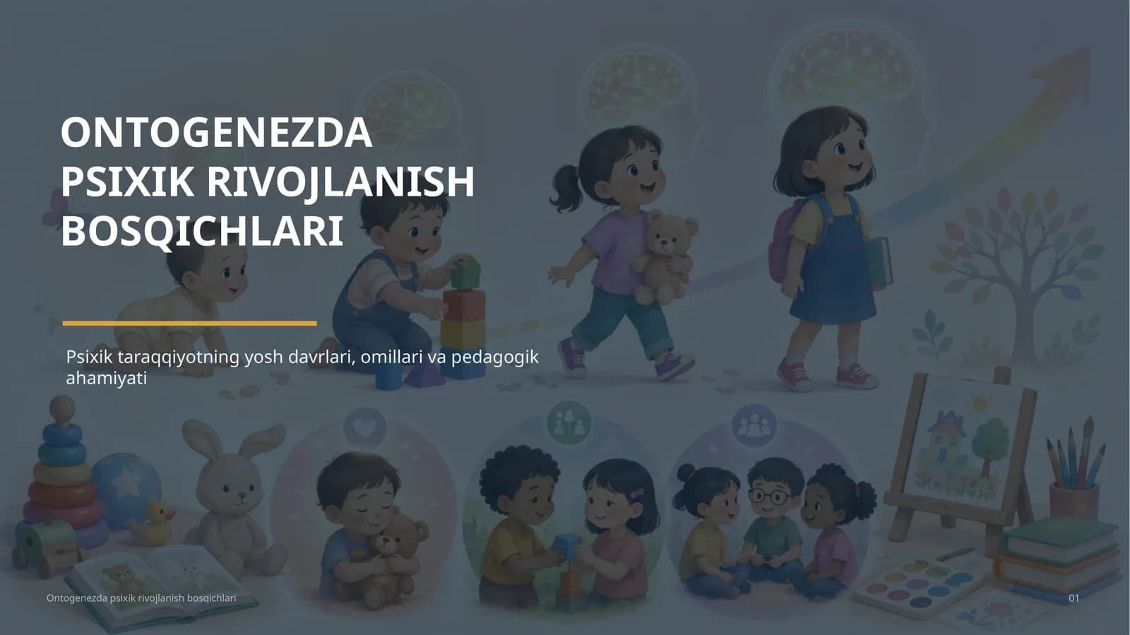 Ontogenezda psixik rivojlanish bosqichlari