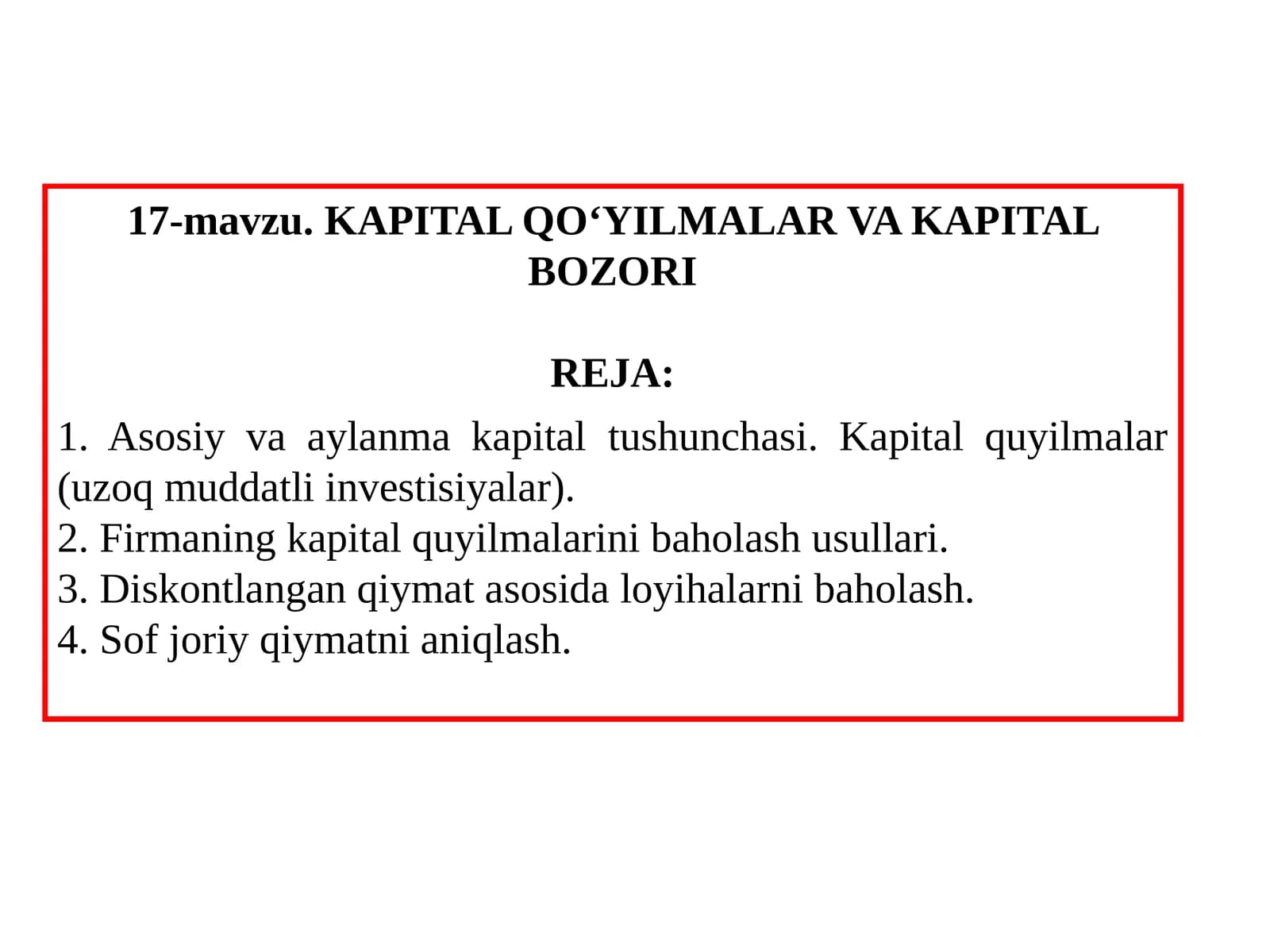 17-mavzu. KAPITAL QOʻYILMALAR VA KAPITAL BOZORI
